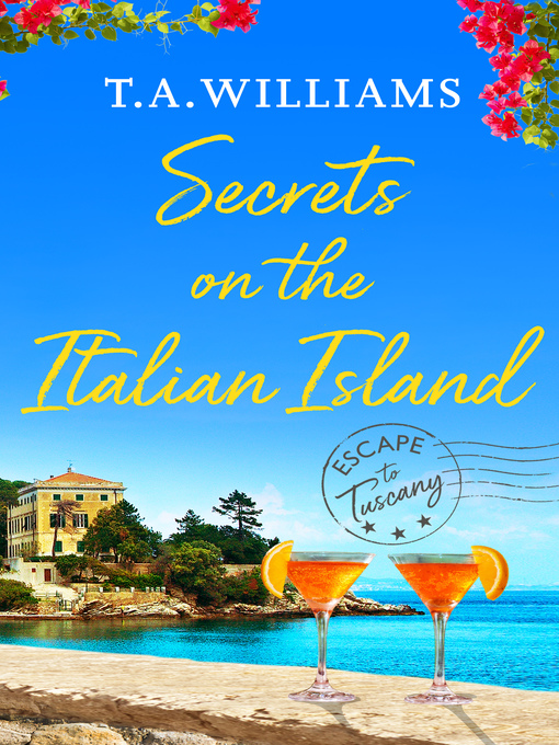 Title details for Secrets on the Italian Island by T.A. Williams - Available